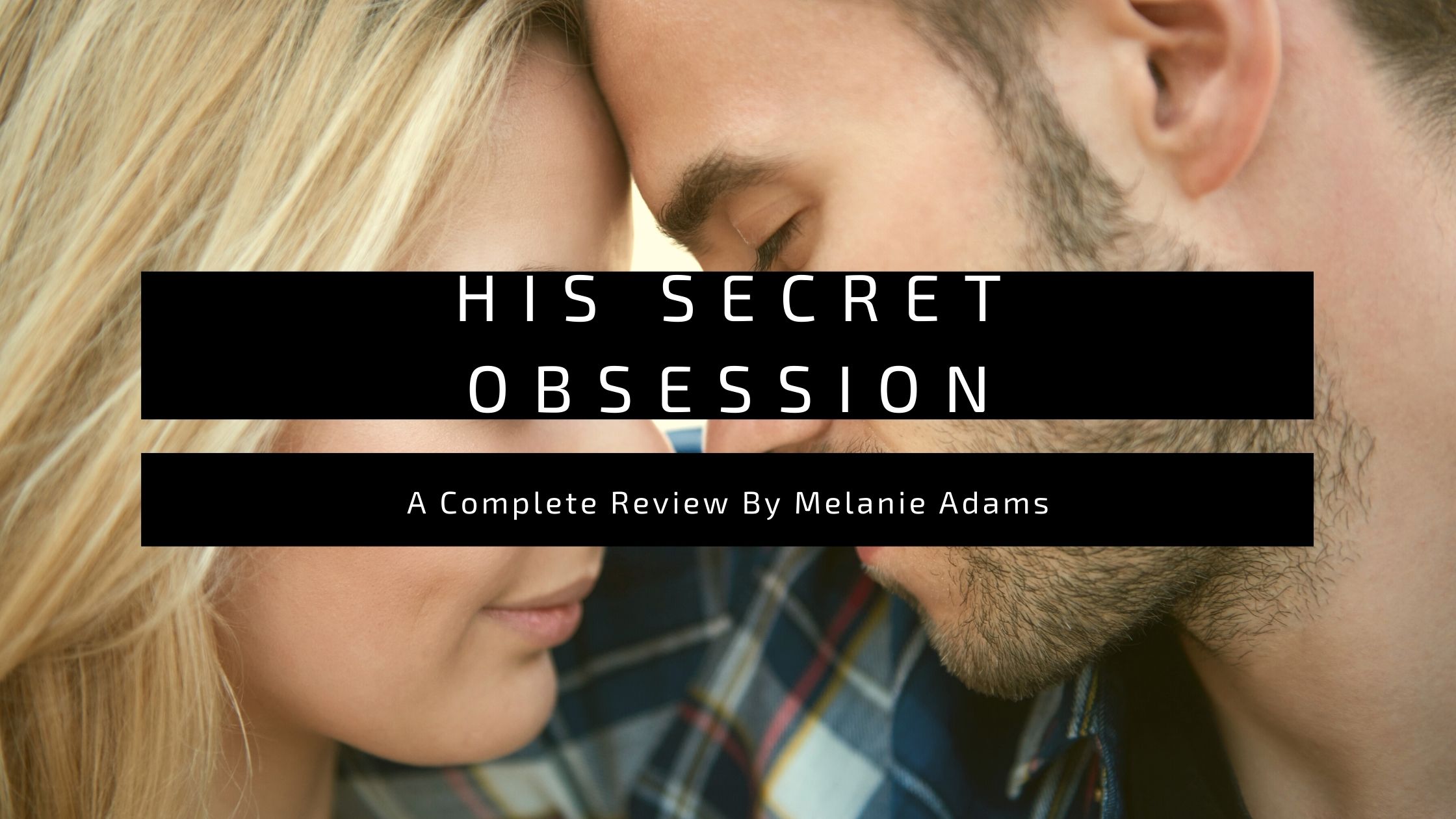 his secret obsession review