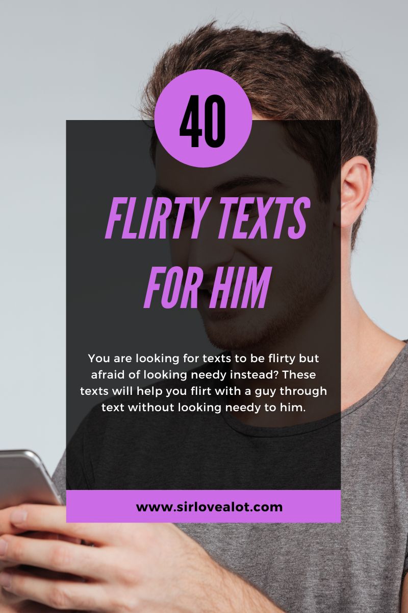 Flirty Texts for Him